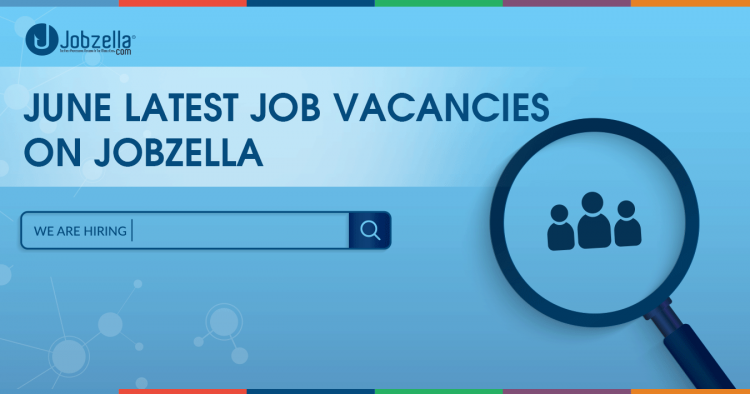 June latest job vacancies on jobzella