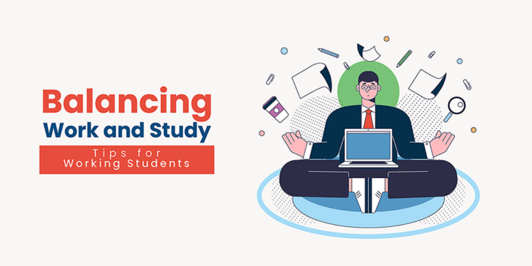 Balancing Work and Study: Tips for Working Students