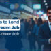 Top Tips to Land Your Dream Job After a Career Fair