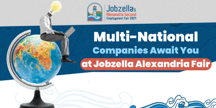 Multinational Companies Await You at Jobzella Alex Fair