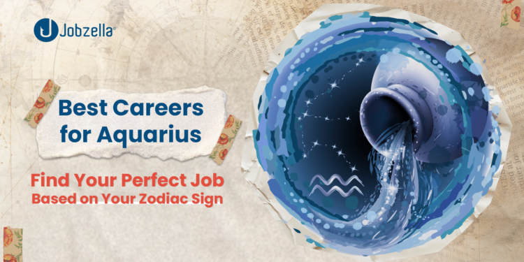 Best Careers for Aquarius: Find Your Perfect Job Based on Your Zodiac Sign