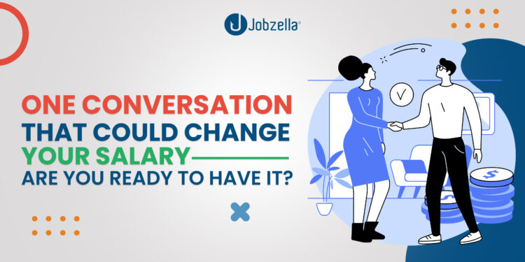 One Conversation That Could Change Your Salary — Are You Ready to Have It?